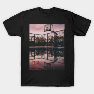 23 “The Last Dance” T-Shirt